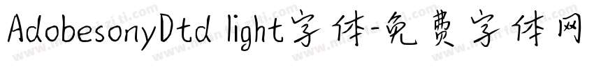AdobesonyDtd light字体字体转换